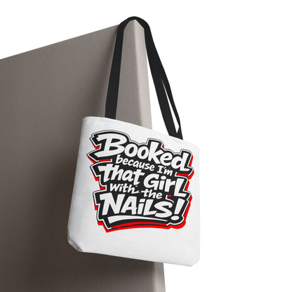 Booked because I'm that girl with the nails Tote Bag