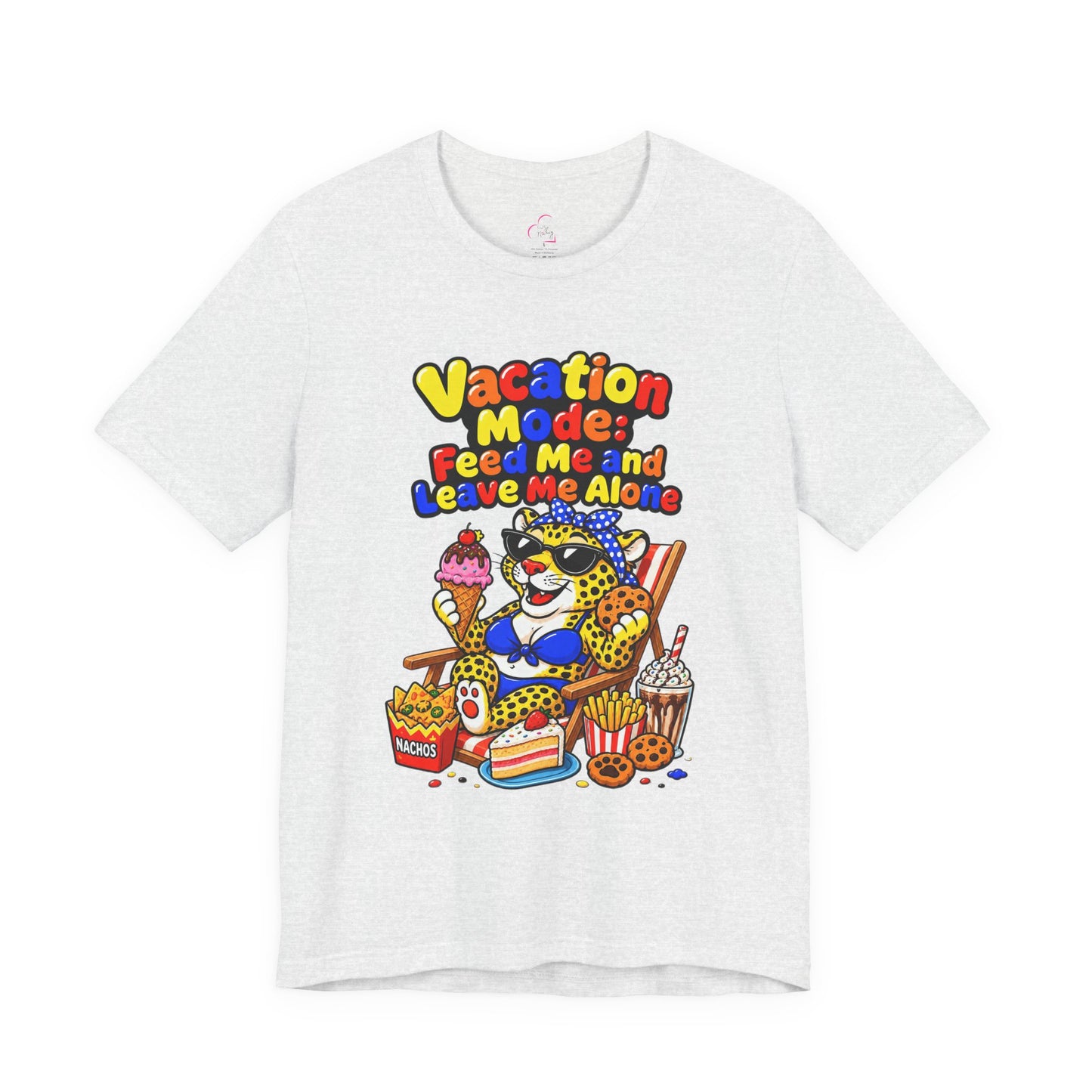 Vacation mode feed me and leave me alone T-shirt