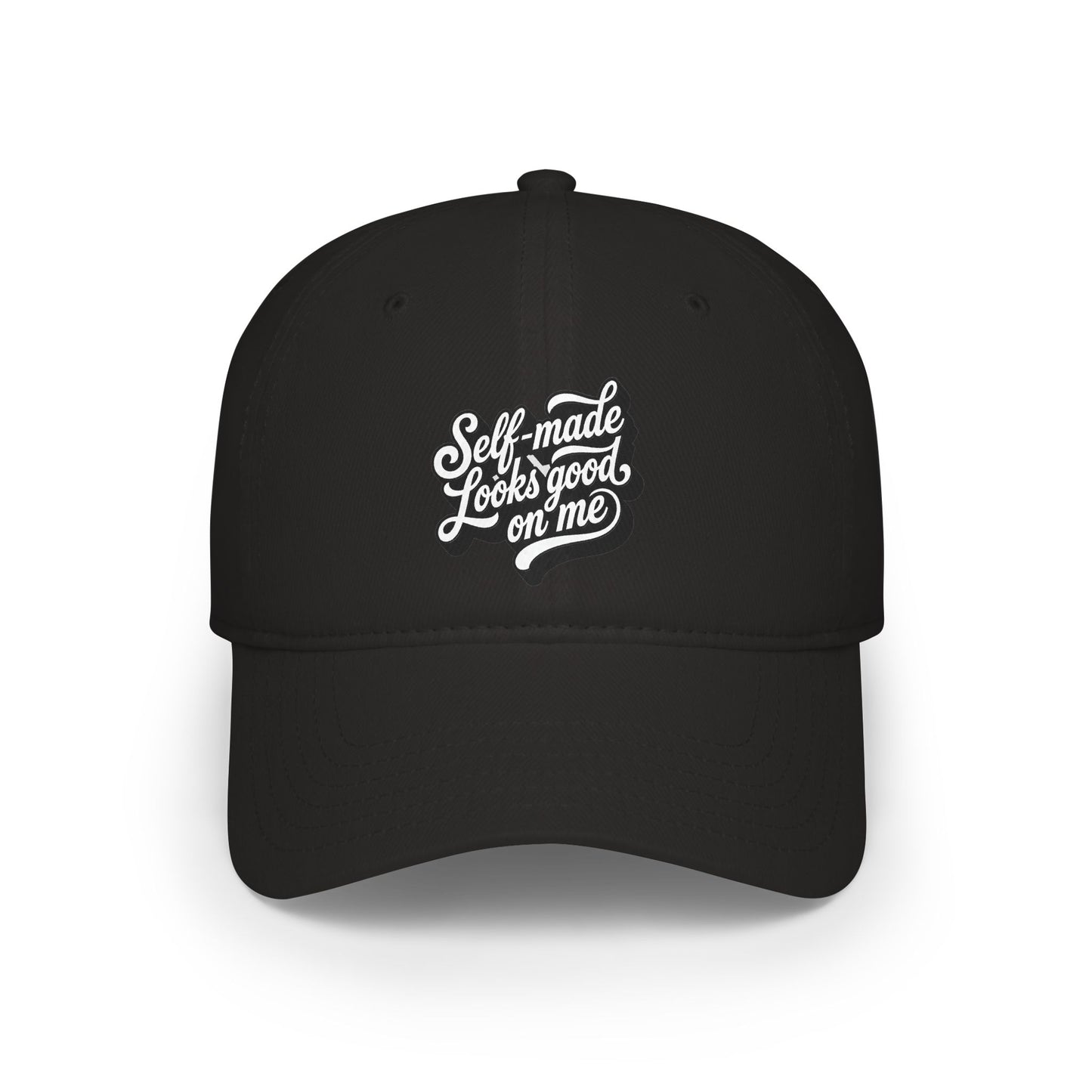 Self-made looks good on me Baseball Cap