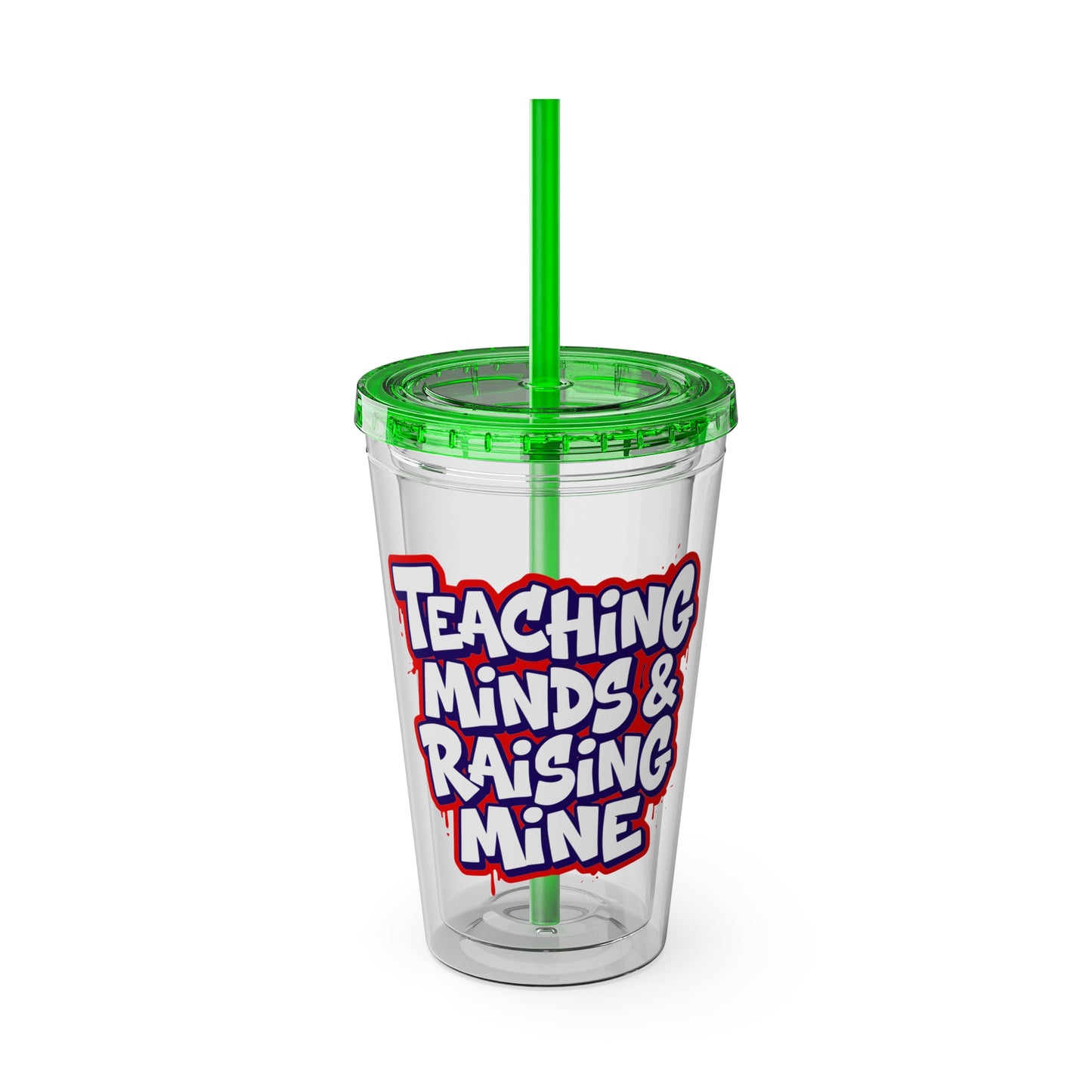 Teaching minds & raising mine Clear Insulated Cup