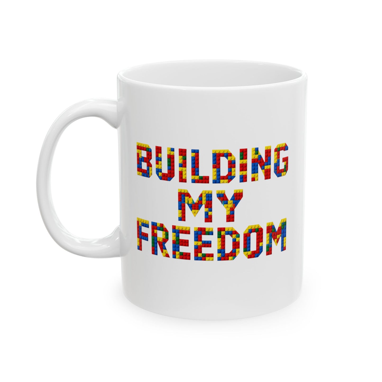 Building my freedom Mug