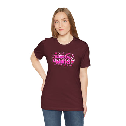 Blame the wine T-shirt
