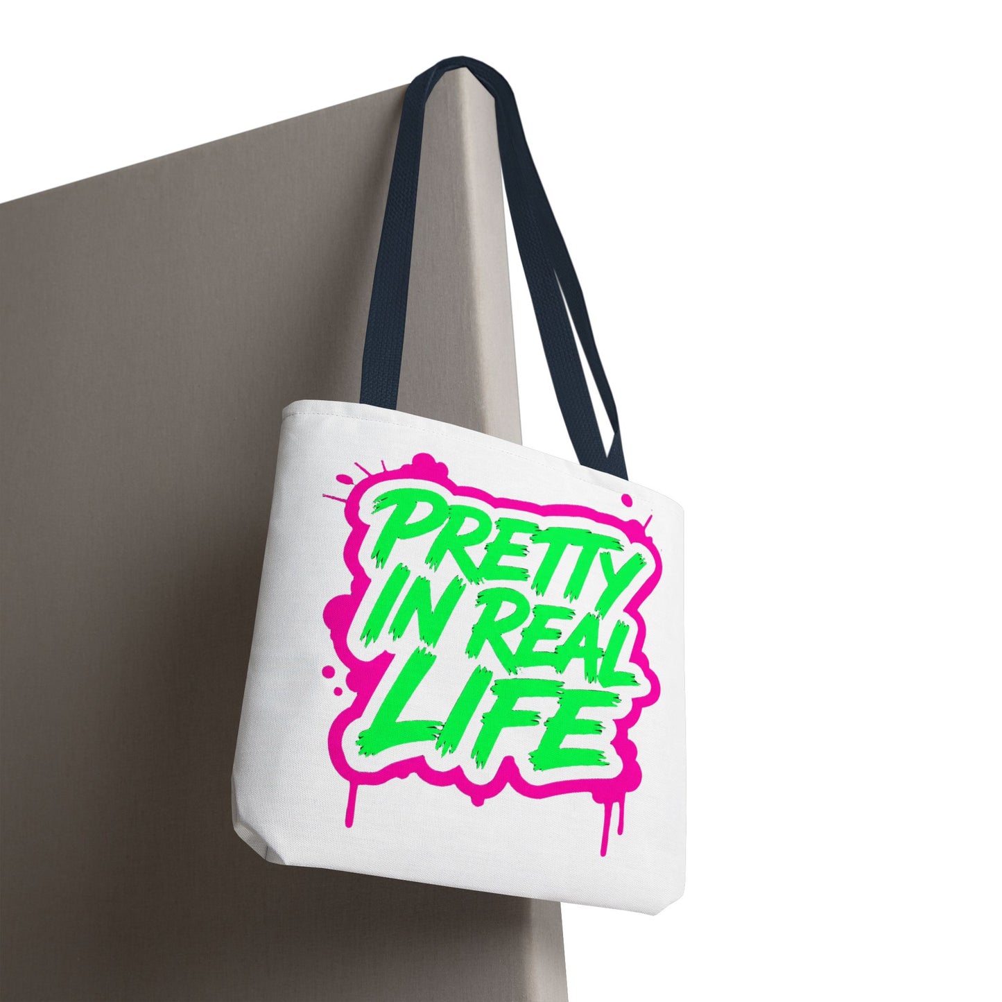 Pretty in real life Tote Bag