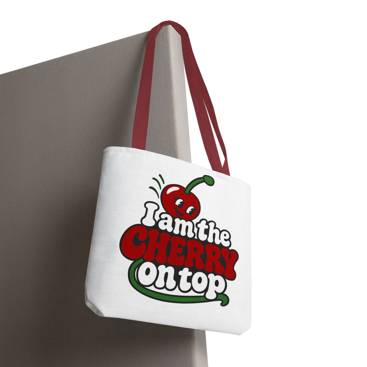 I am the cherry on top Tote Bag
