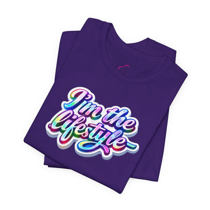 I'm the lifestyle T-shirt