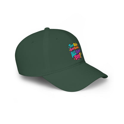 Them kids been kiddin all damn day Baseball Cap