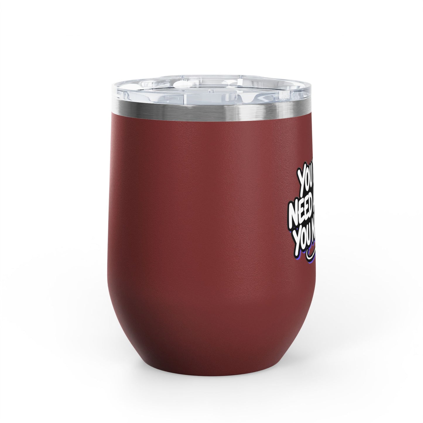 You don't need a filter you need me Tumbler