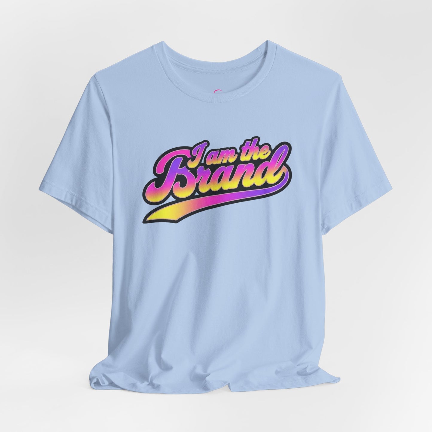 I am the brand T-shirt