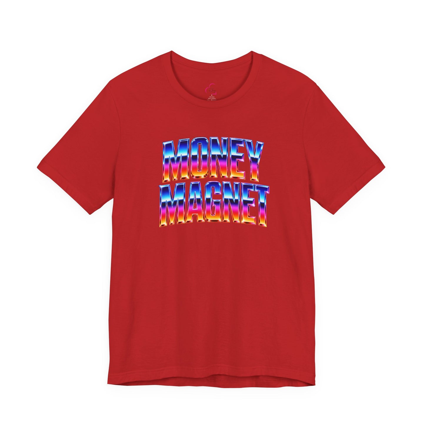 Money magnet T-shirt