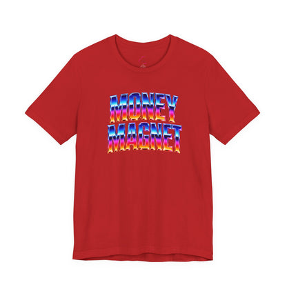 Money magnet T-shirt