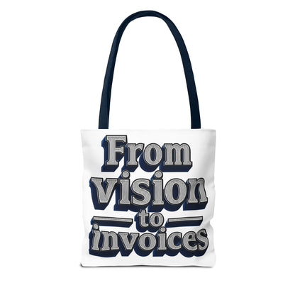 From vision to invoices Tote Bag
