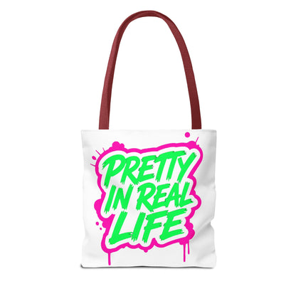 Pretty in real life Tote Bag