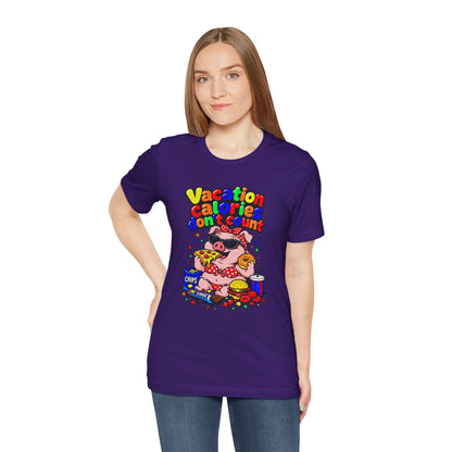 Vacation calories don't count T-shirt