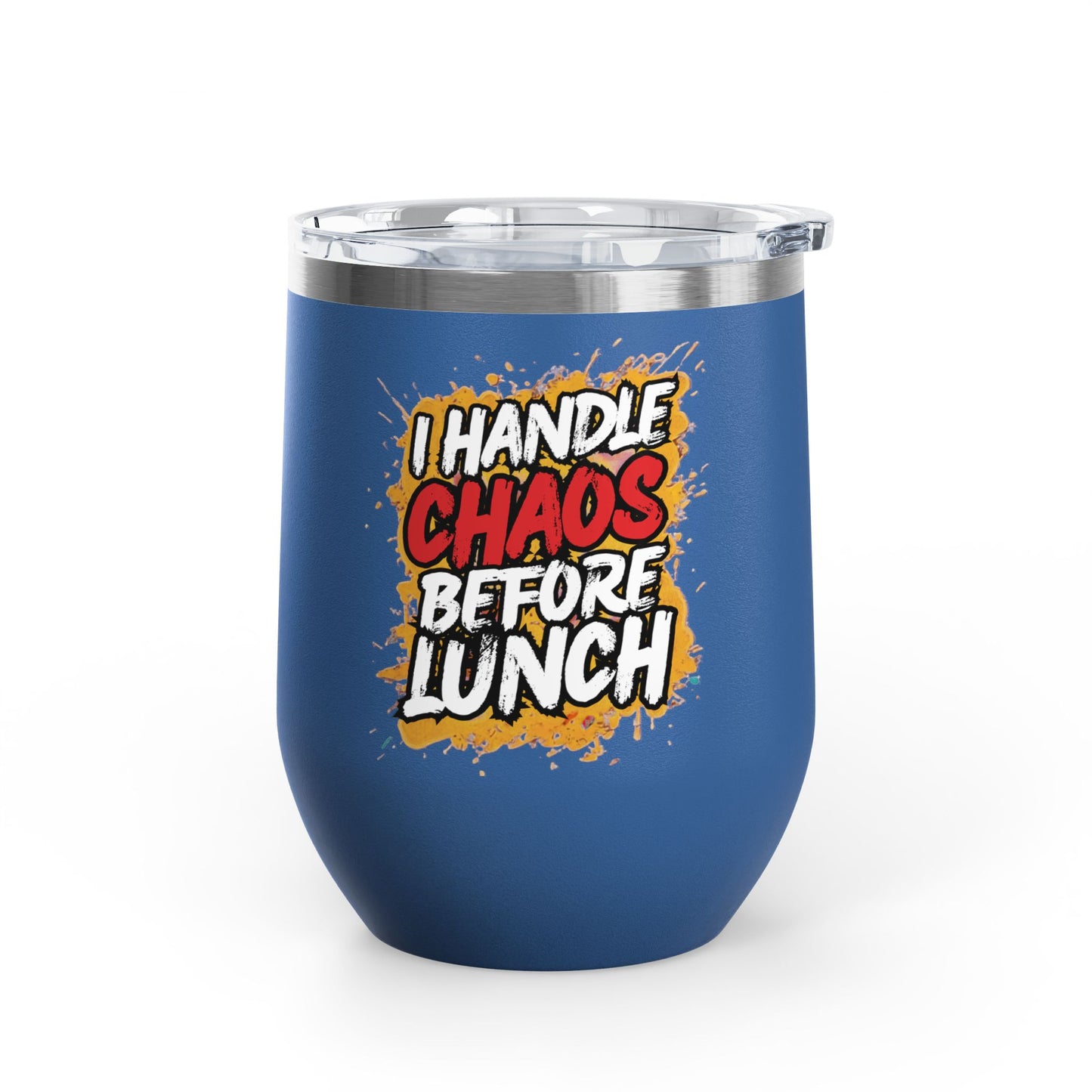 I handle chaos before lunch Tumbler