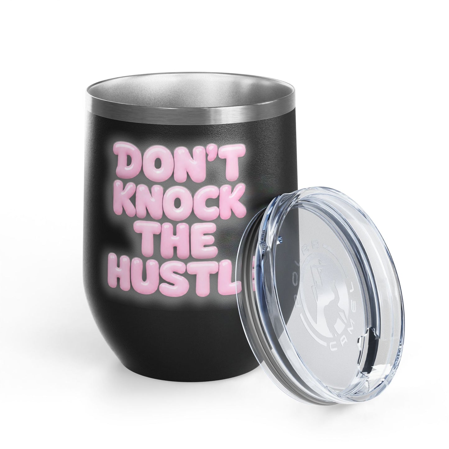 Don't knock the hustle Tumbler