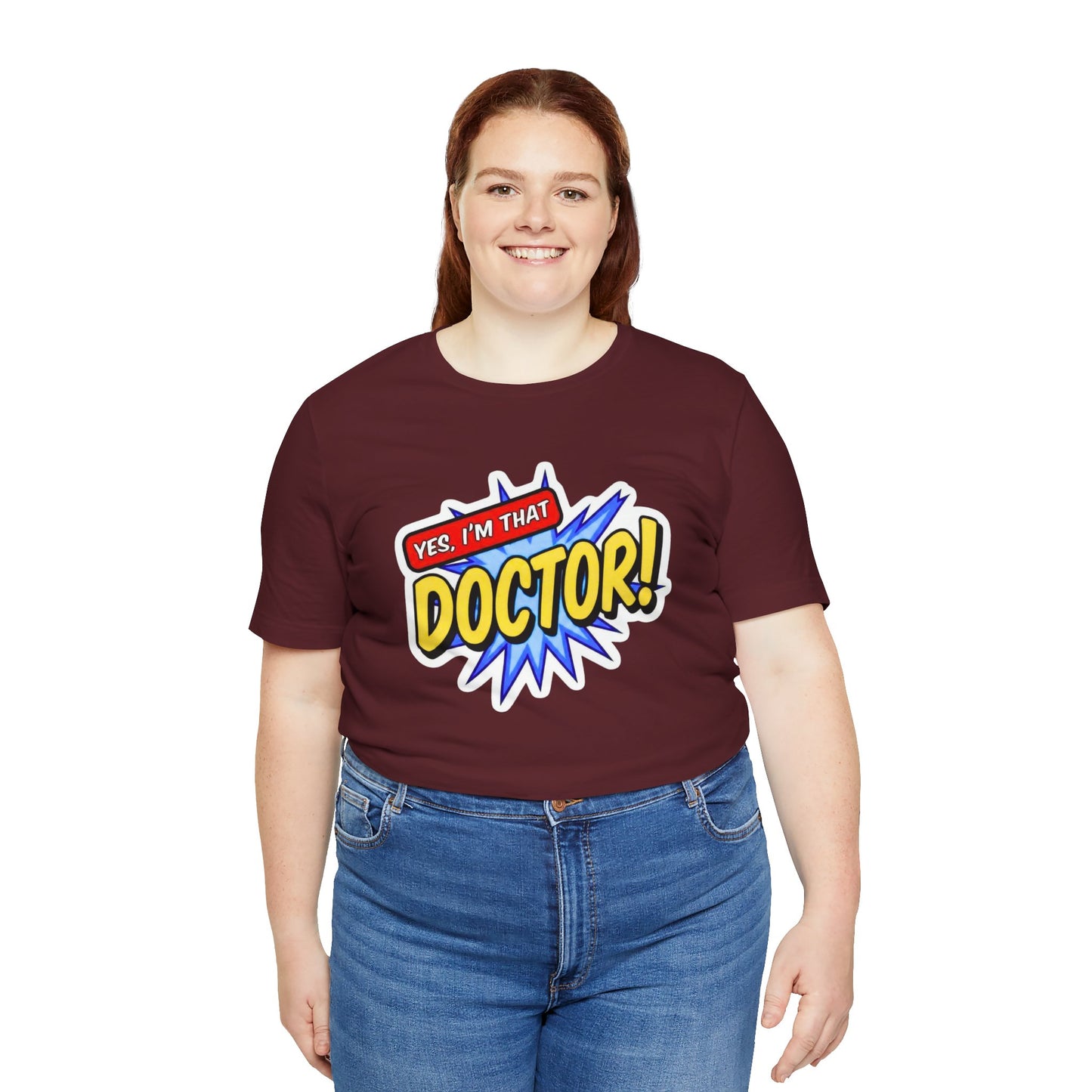 Yes, I'm that DOCTOR T-shirt