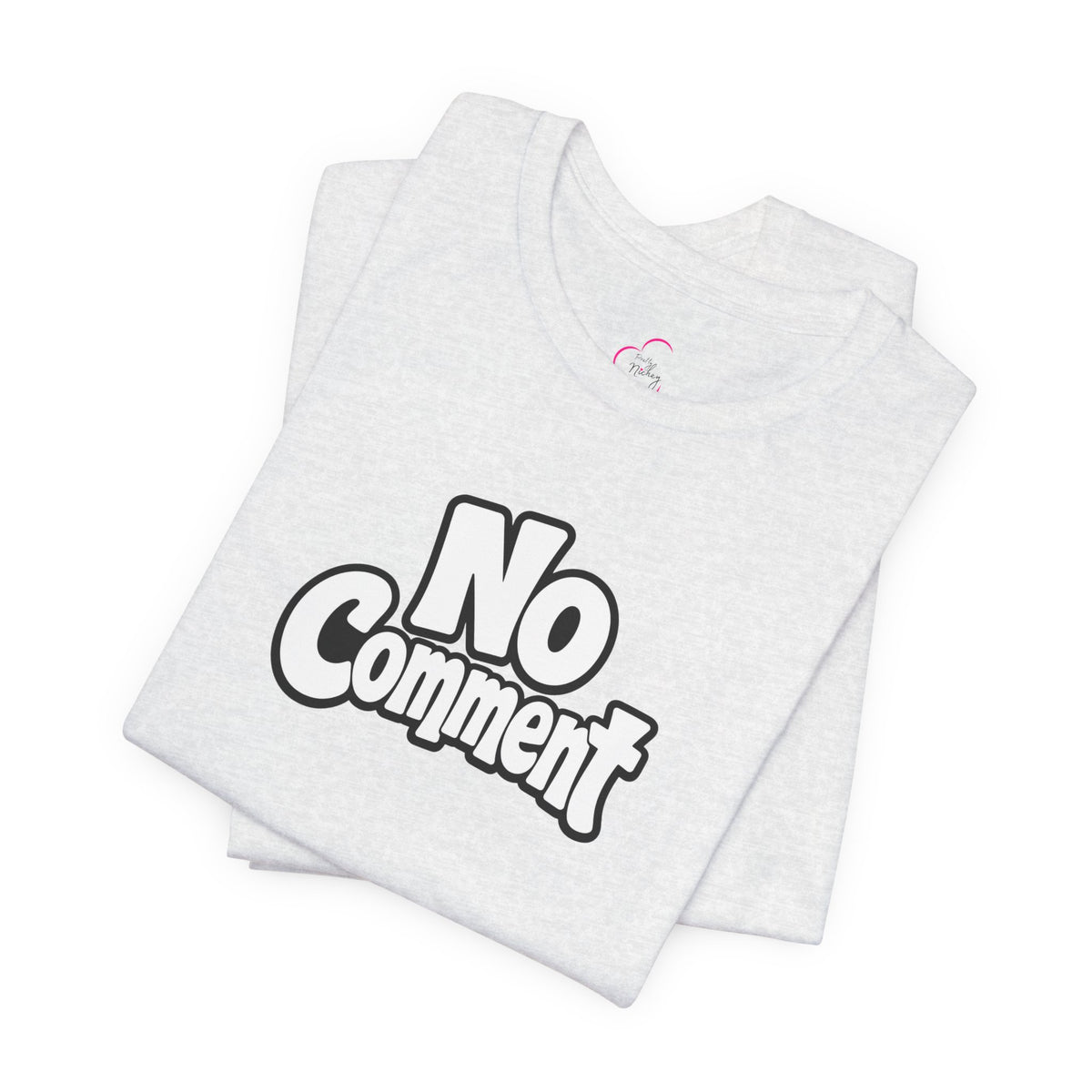 No comment T-shirt