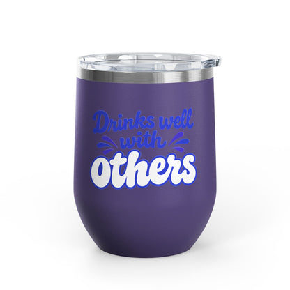 Drinks well with others Wine Tumbler