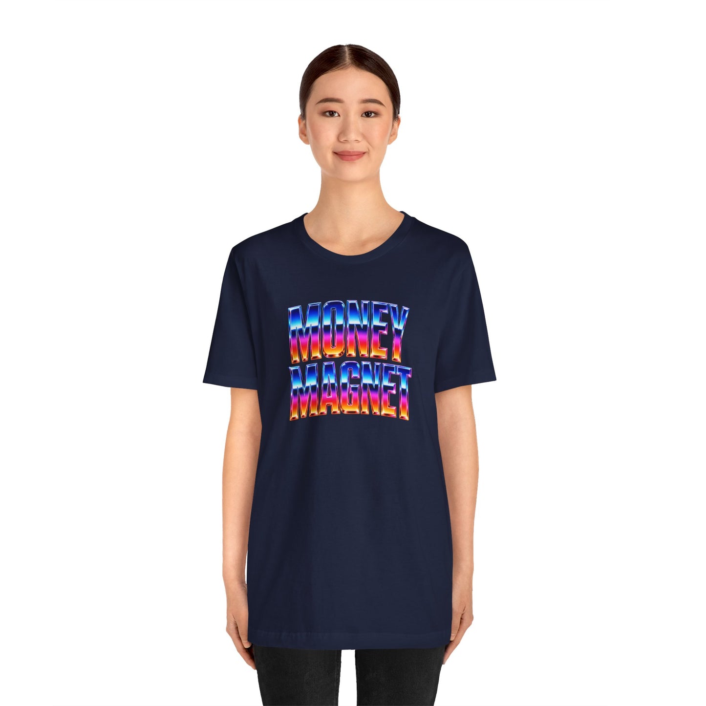 Money magnet T-shirt