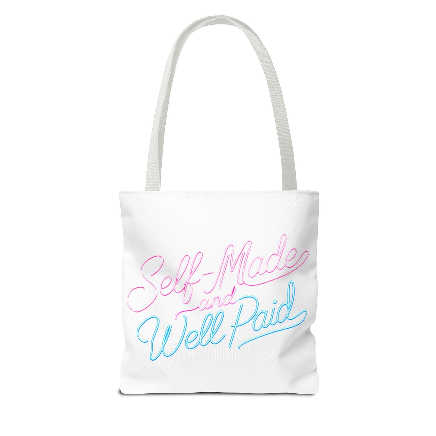 Self-made & well paid Tote Bag
