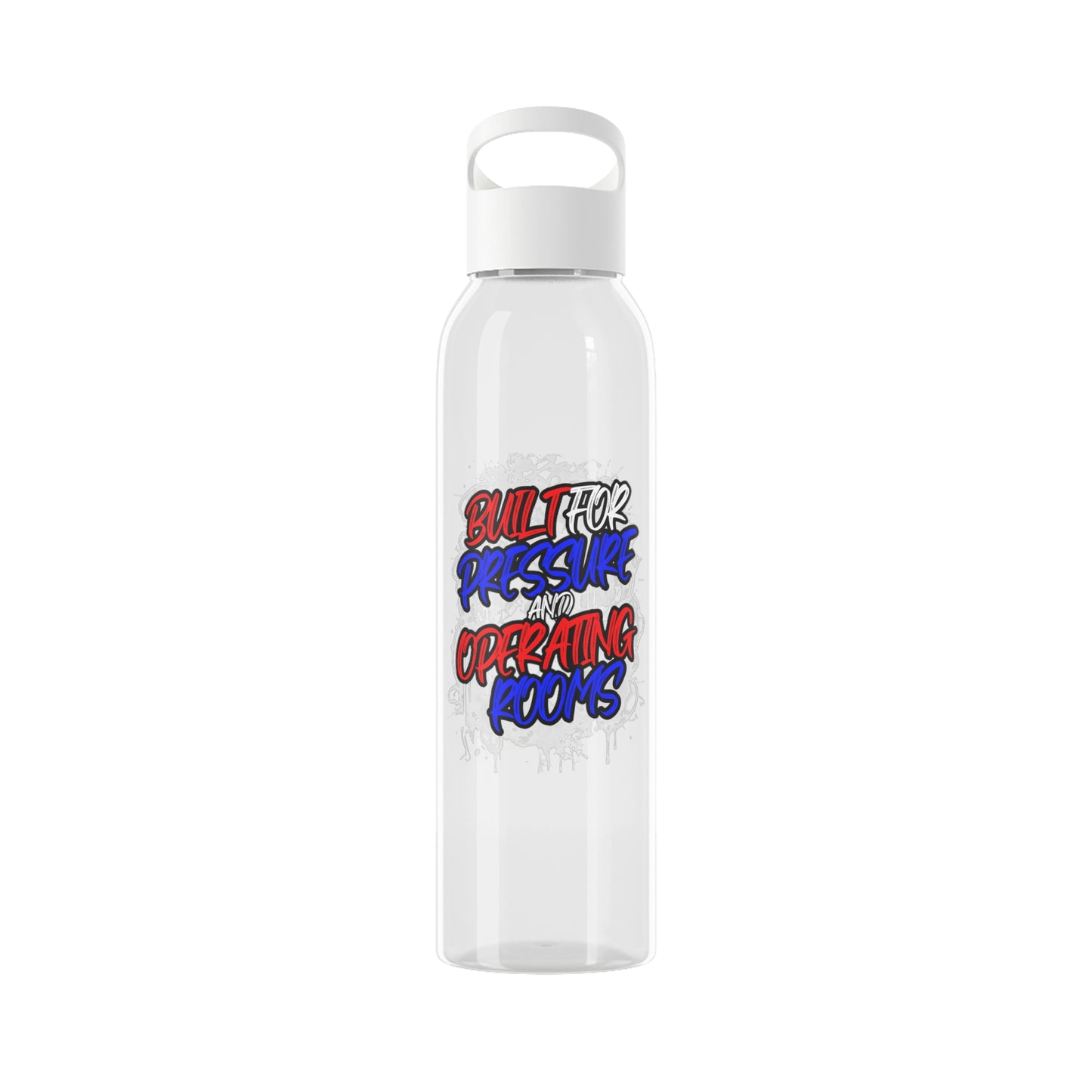Built for pressure and operating rooms Water Bottle