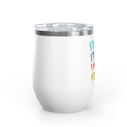 I taught. I tried. I need a drink Tumbler
