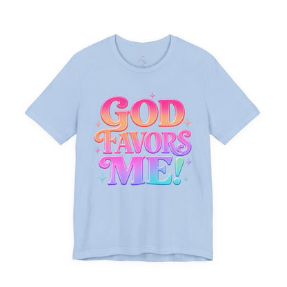 GOD favors me T-shirt