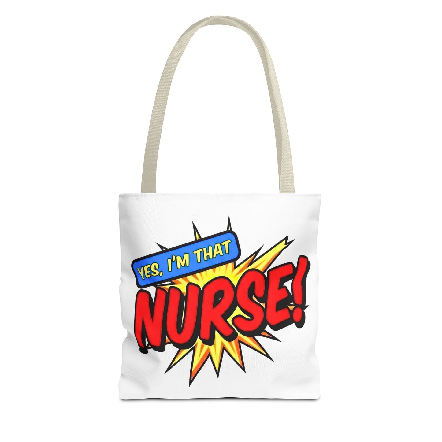 Yes, I'm that NURSE Tote Bag