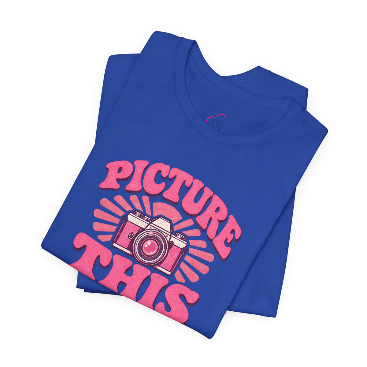 Picture this T-shirt