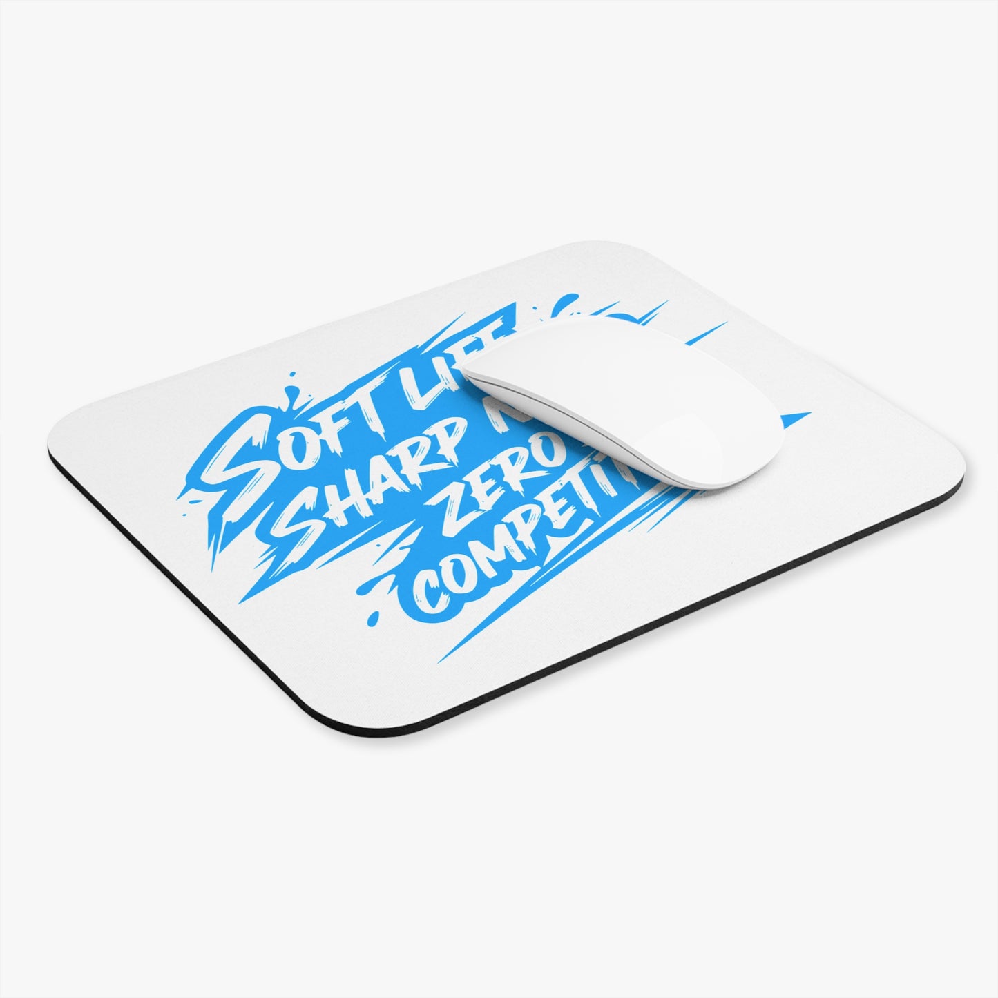 Soft life sharp nails zero competition Mouse Pad