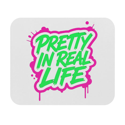 Pretty in real life Mouse Pad