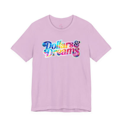 Dollars & Dreams T-shirt