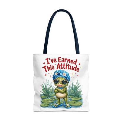 I've earned this attitude Tote Bag