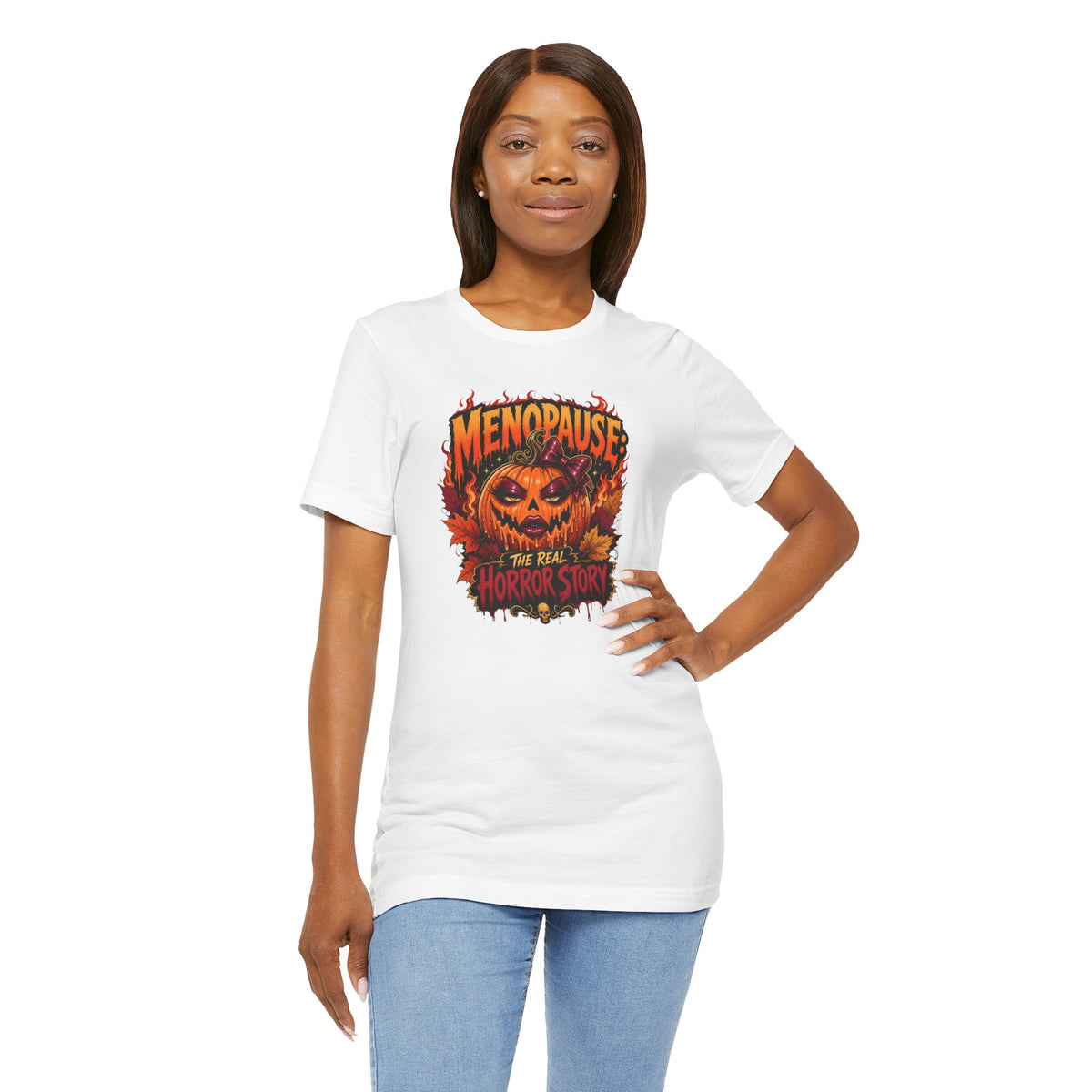 Menopause the real horror show T-shirt