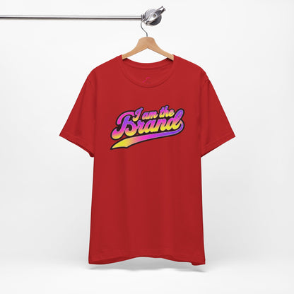 I am the brand T-shirt