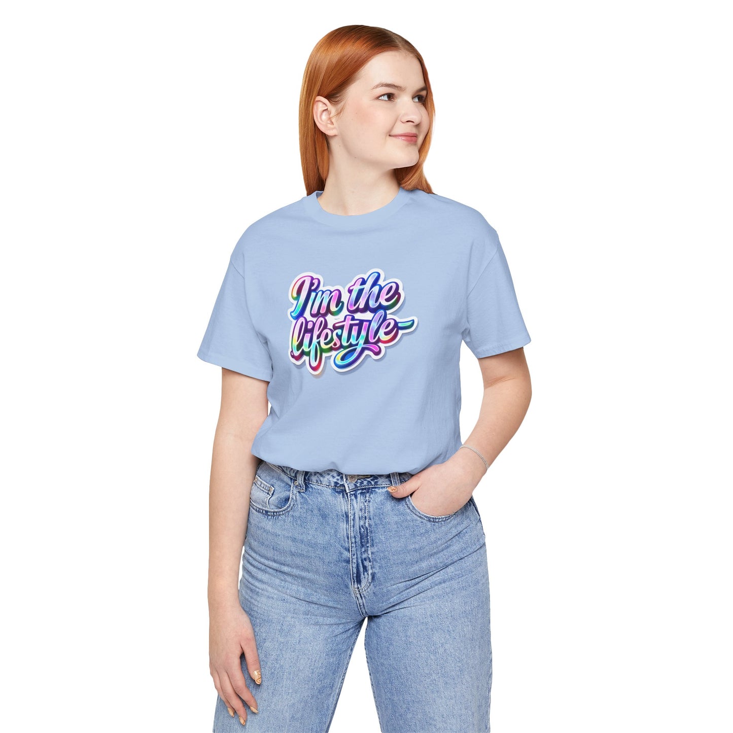 I'm the lifestyle T-shirt