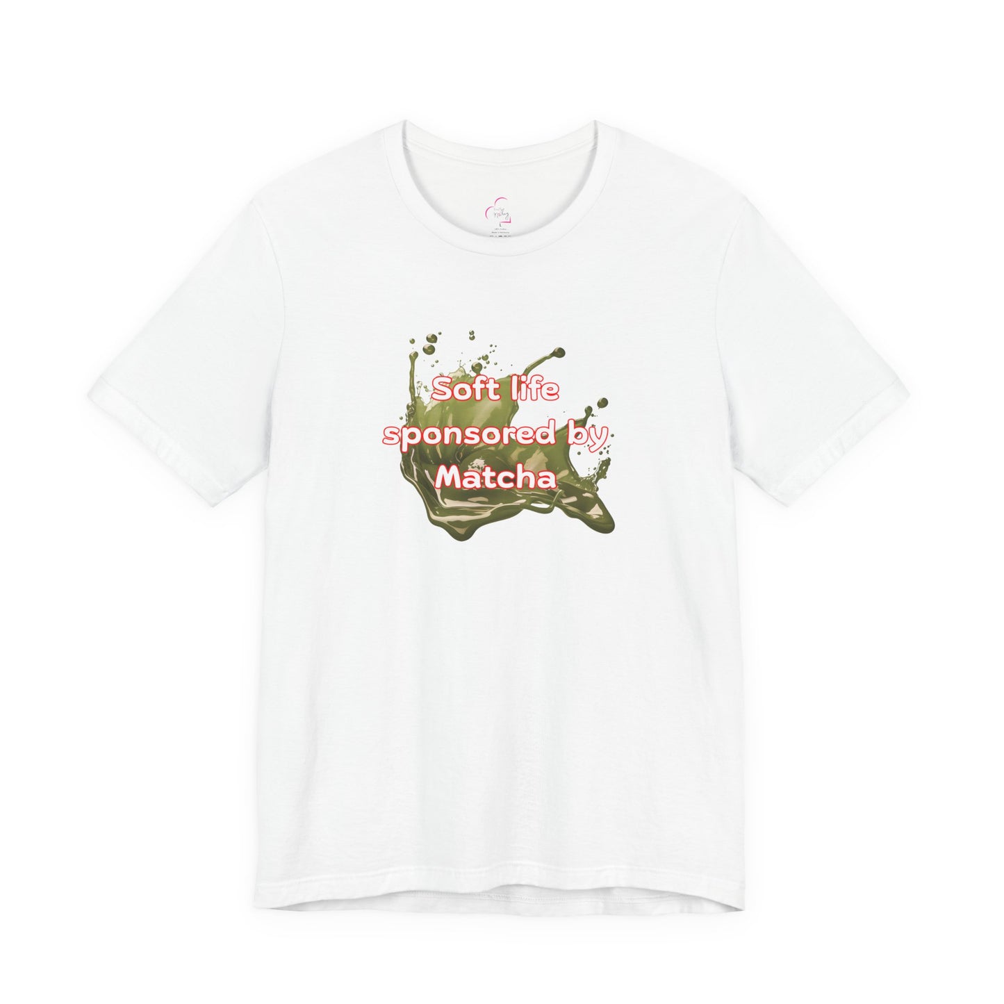 Soft life sponsored by Matcha T-shirt