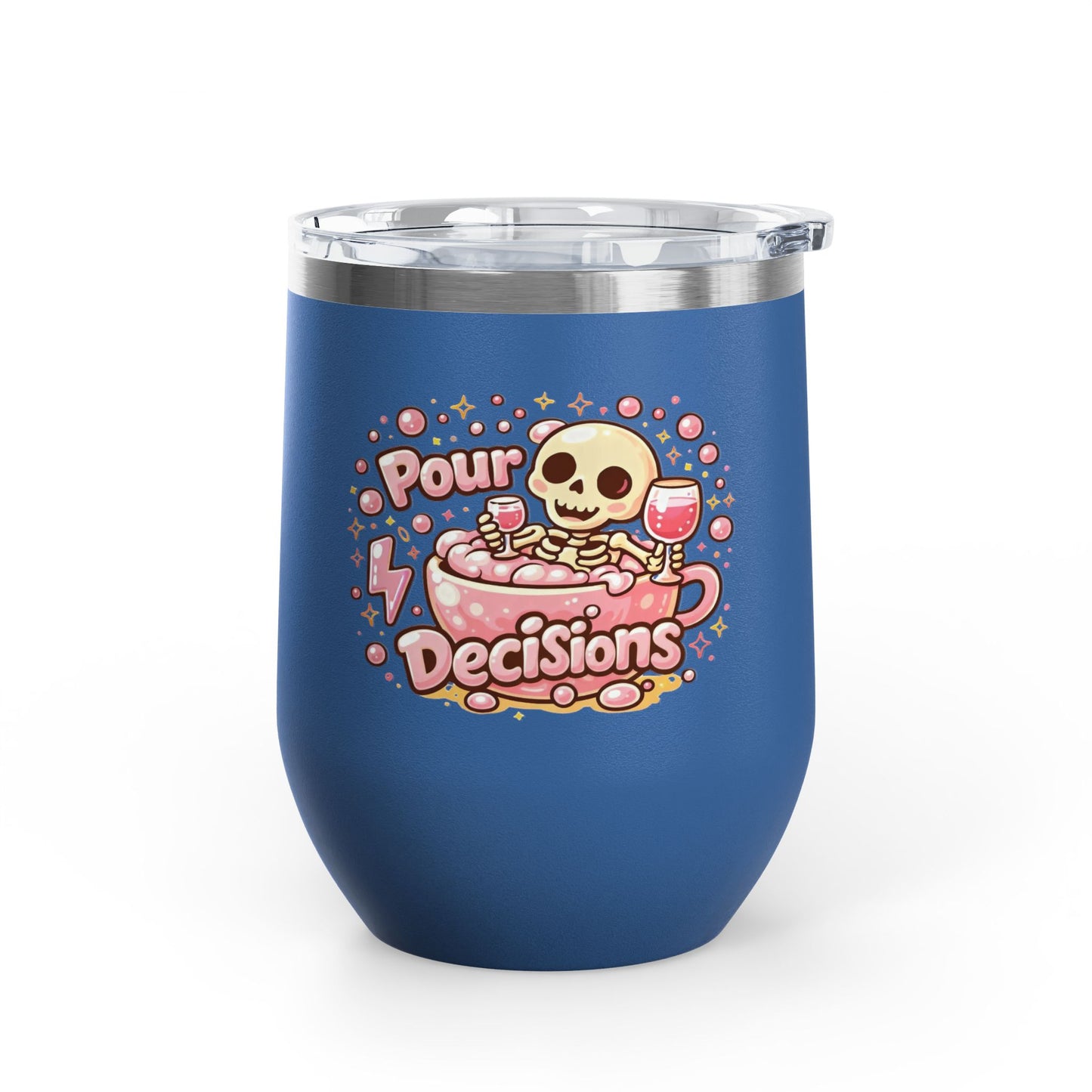 Pour decisions Wine Tumbler