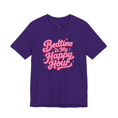 Bedtime is my happy hour T-shirt