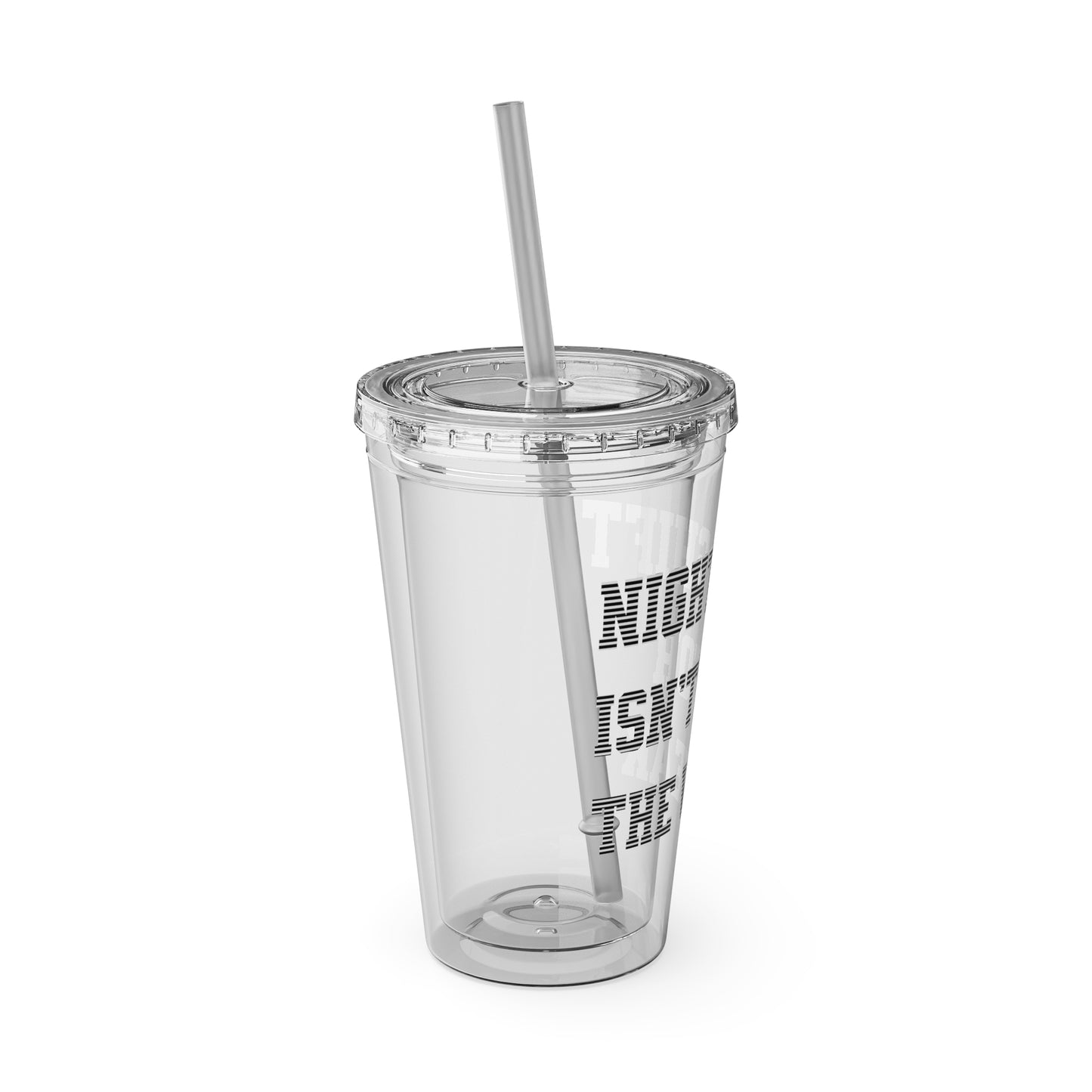 Night shift isn't for the weak Clear Insulated Cup