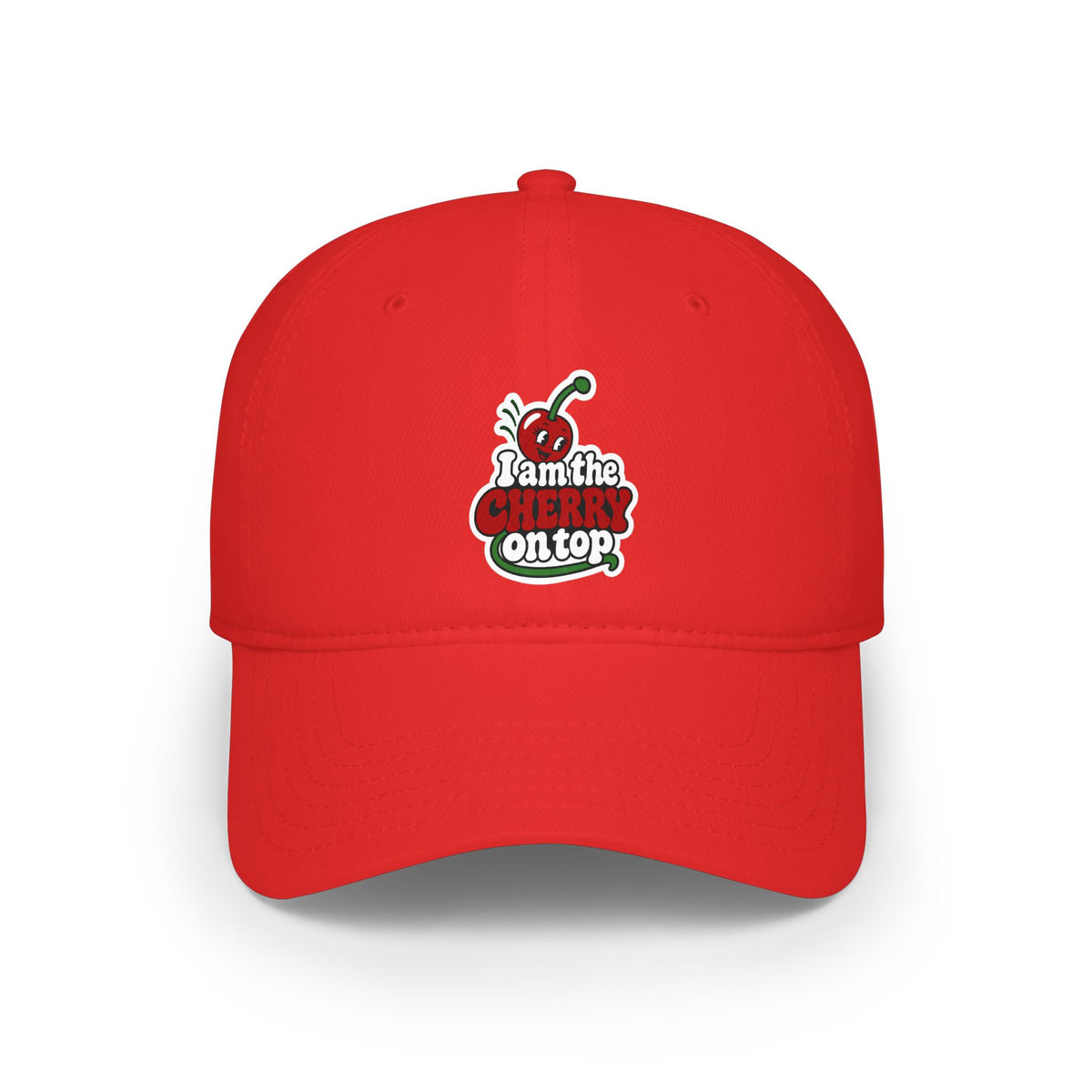 I am the cherry on top Baseball Cap