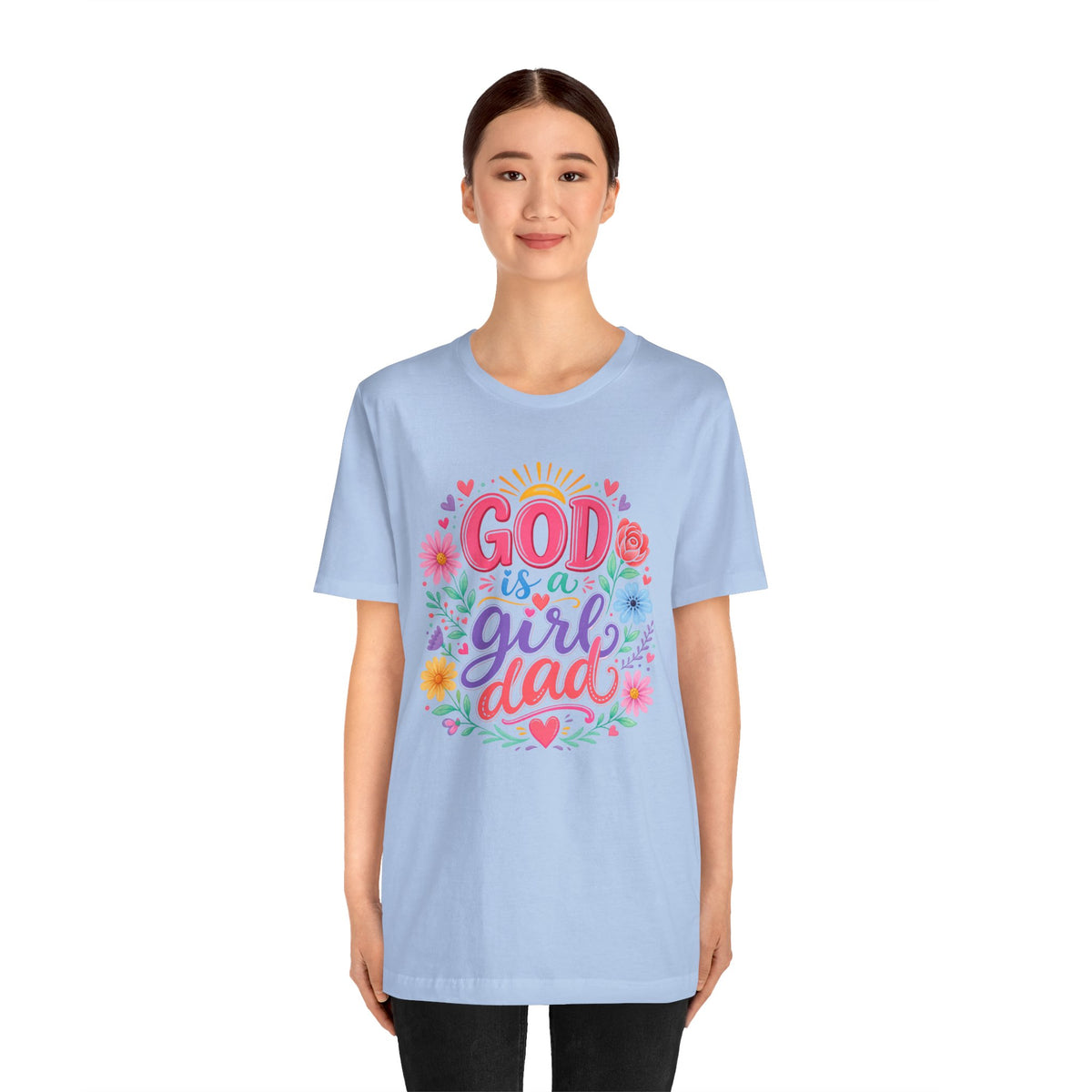 GOD is a girl dad T-shirt
