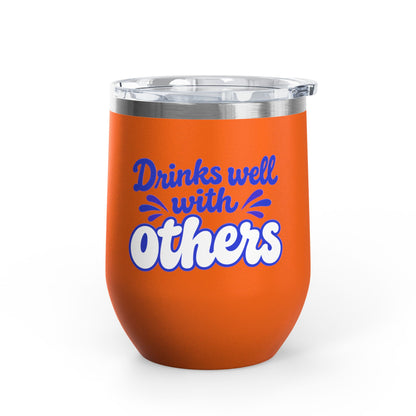 Drinks well with others Wine Tumbler