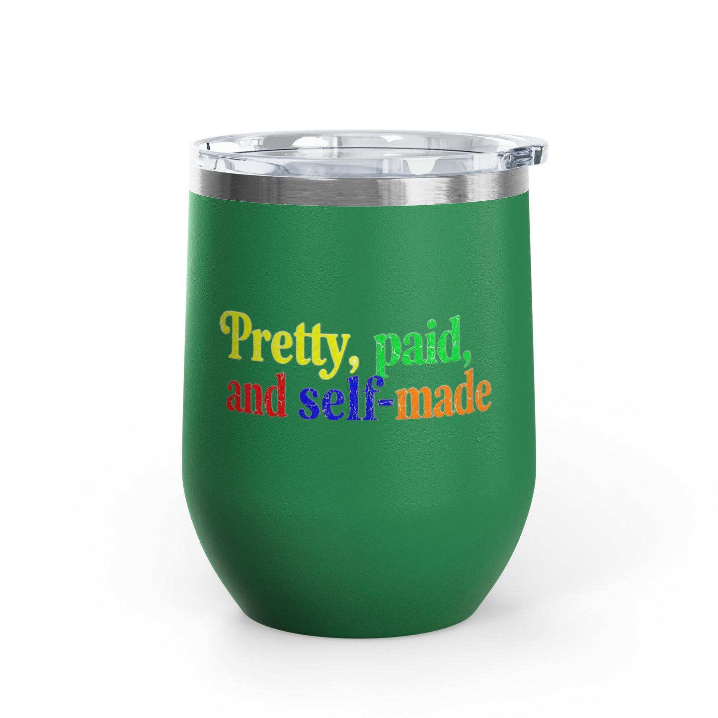 Pretty, paid, and self-made Tumbler