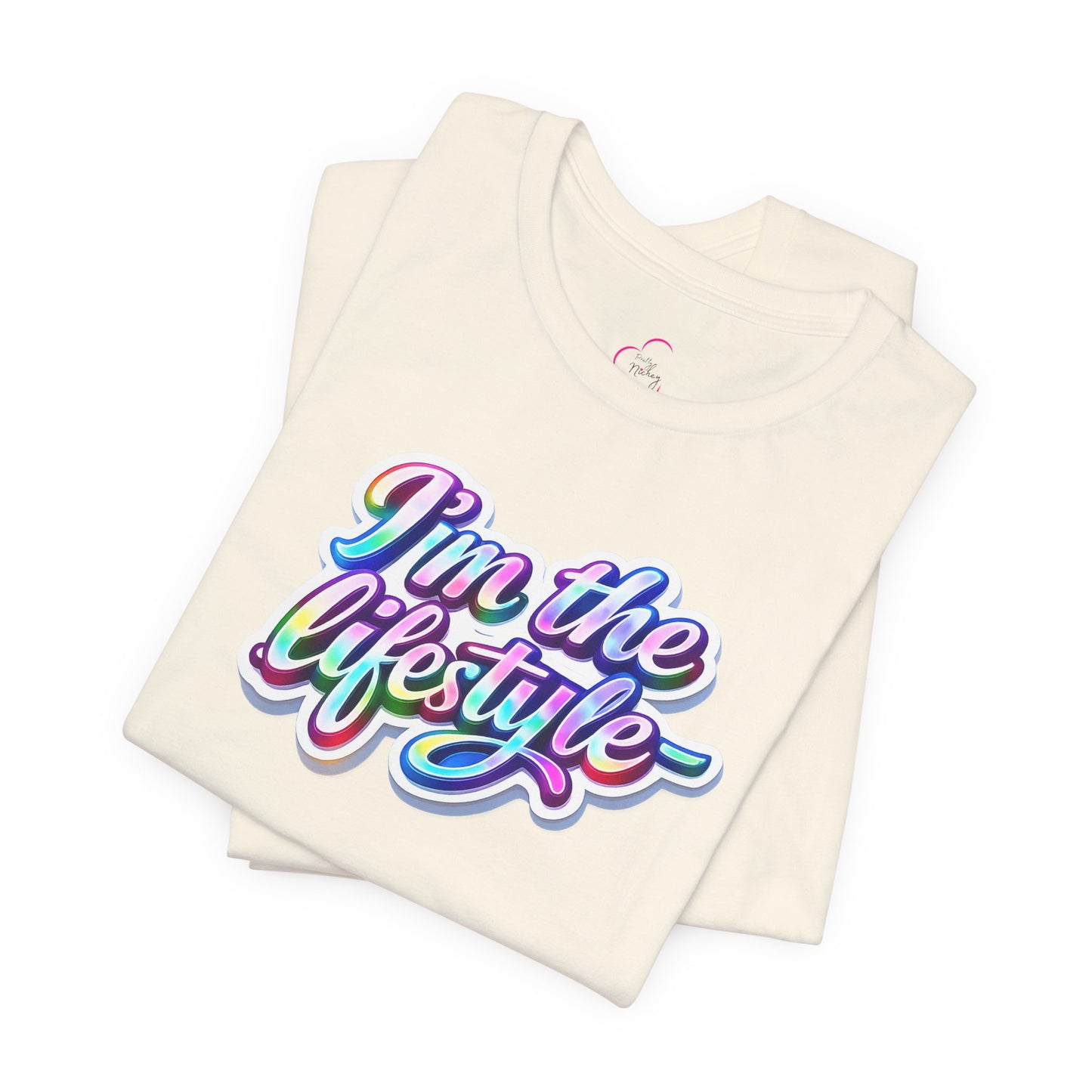 I'm the lifestyle T-shirt