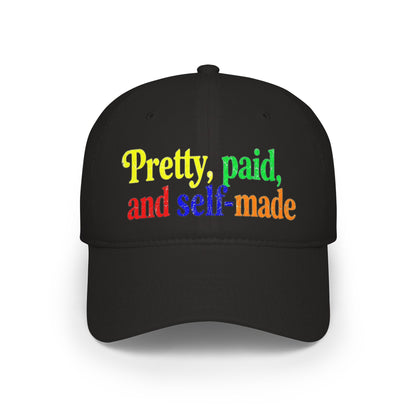 Pretty, paid and self-made Baseball Cap