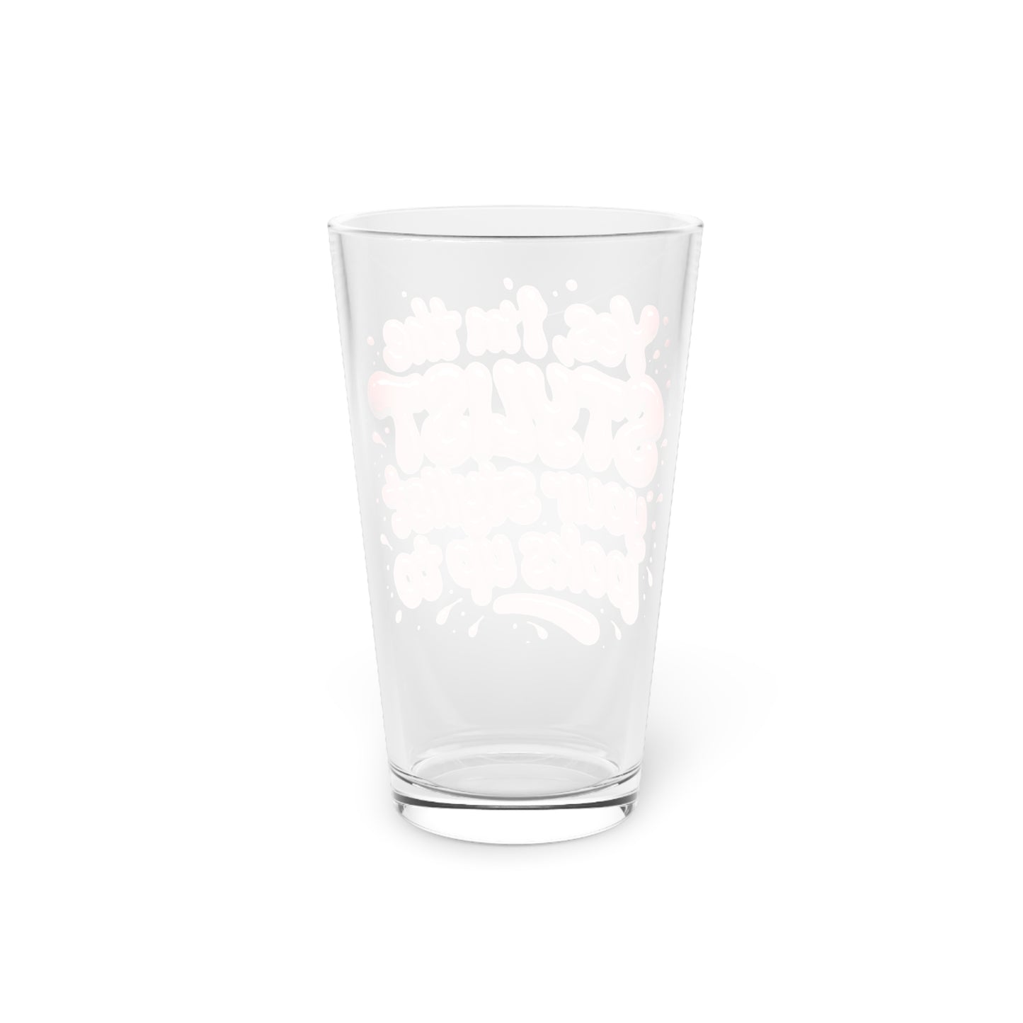 Yes, I'm the STYLIST your stylist looks up to Beer Glass