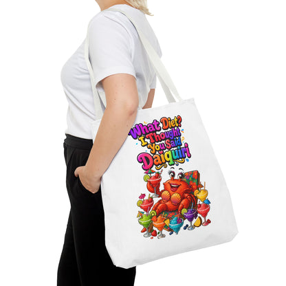 What diet? I thought you said daiquiri Tote Bag