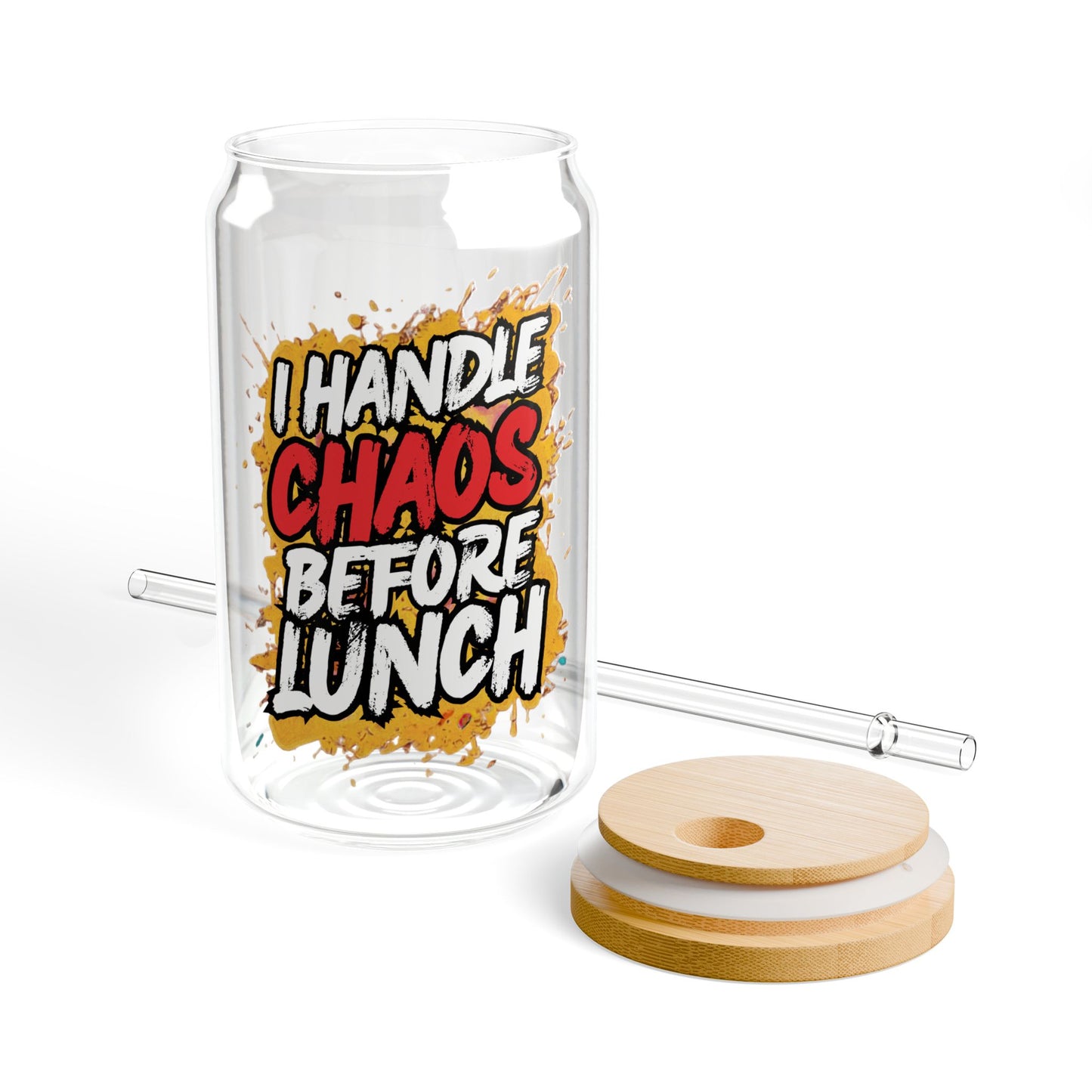 I handle chaos before lunch Sipper Glass