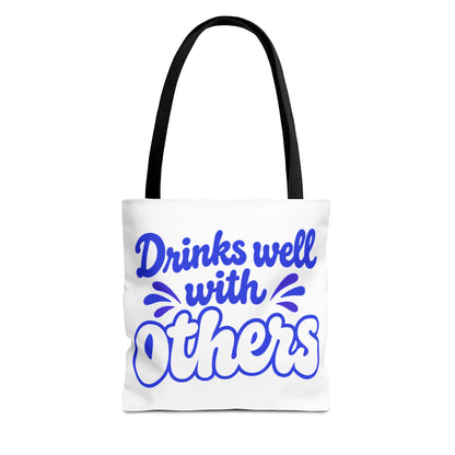 Drinks well with others Tote Bag